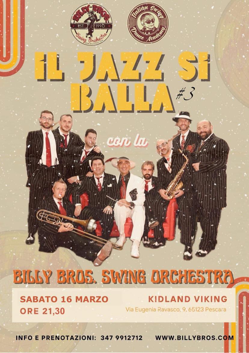 Il Jazz si balla...con la Billy Bros. Swing Orchestra!